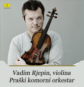 Vadim Rjepin, violina <br /> PraĹĄki komorni orkestar